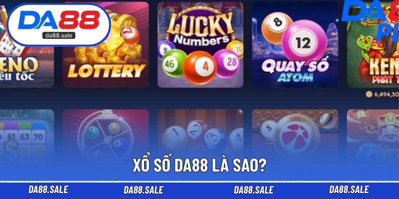 Xổ số DA88 là sao?